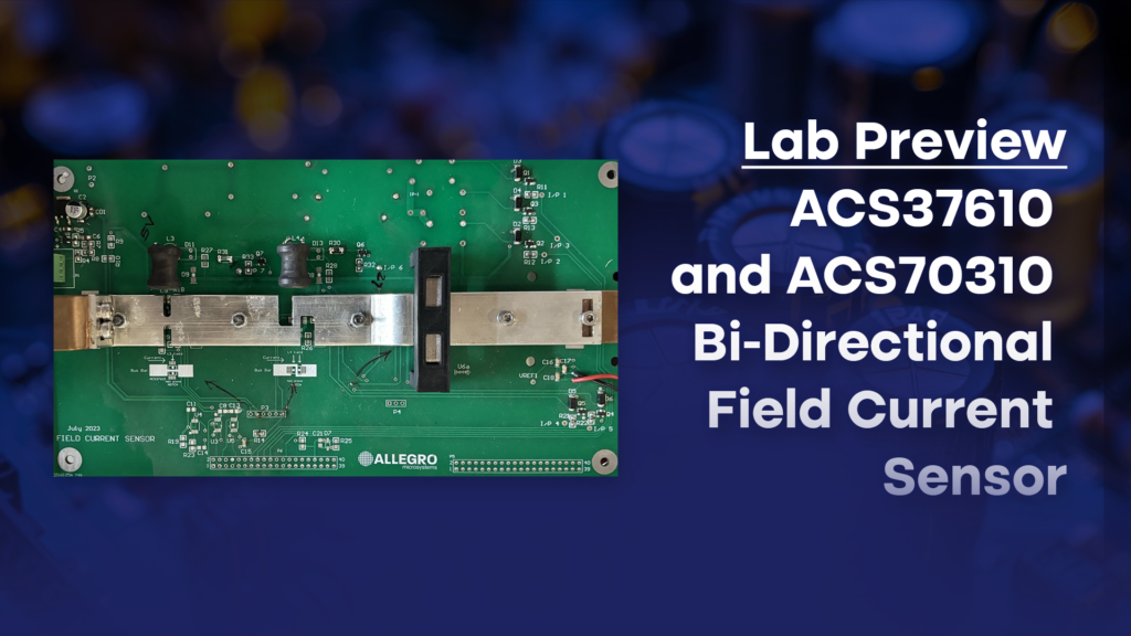 Field Current Sensor | Field Sensor Evaluation Board